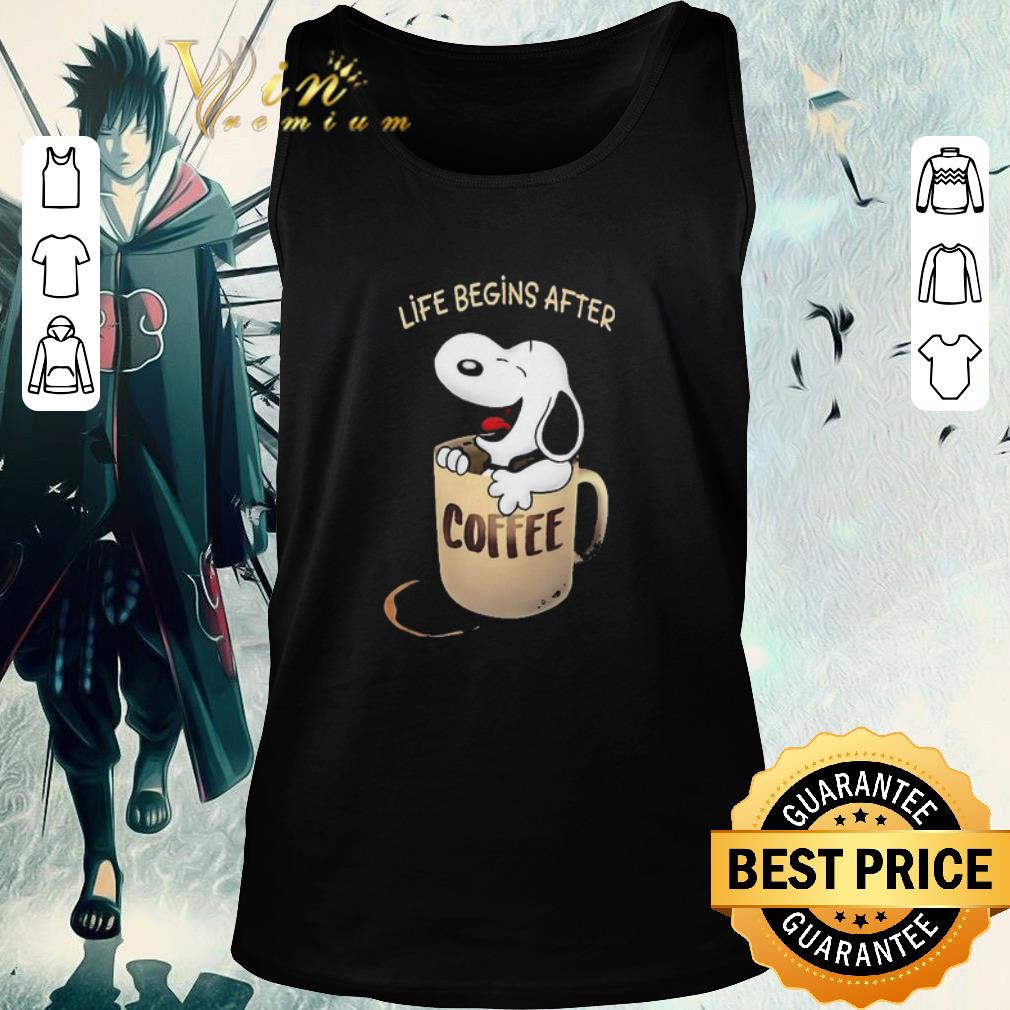 Premium Snoopy life begins after Coffee shirt