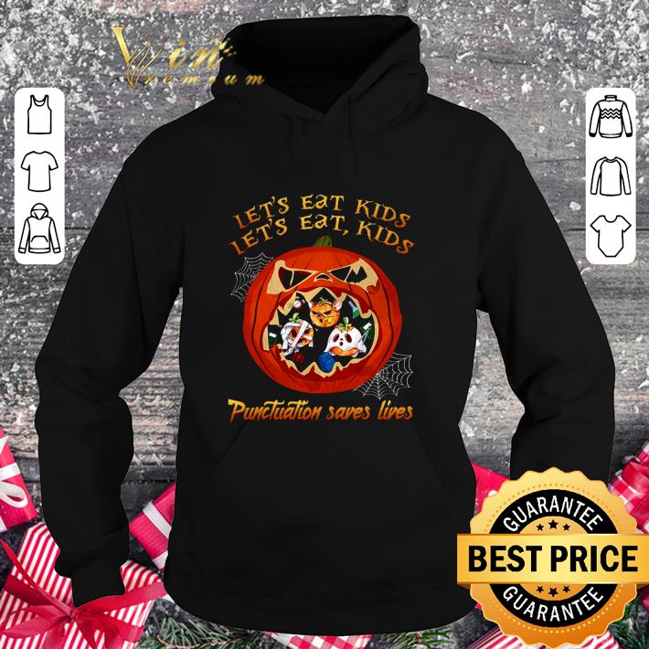 Official Let’s eat kids punctuation saves lives pumpkin halloween shirt 5dd37eda official let s eat kids punctuation saves lives pumpkin halloween shirt 4 - Official Let’s eat kids punctuation saves lives pumpkin halloween shirt