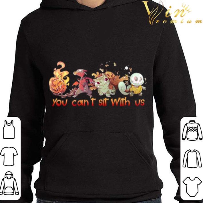62525375 halloween pokemon characters you can t sit with us shirt 4 - Halloween Pokemon characters you can't sit with us shirt