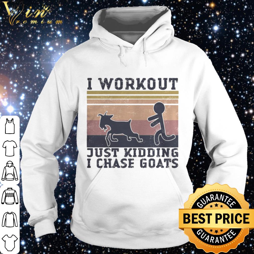 707c7475 nice i workout just kidding i chase goats vintage shirt 4 - Nice I workout just kidding i chase goats vintage shirt