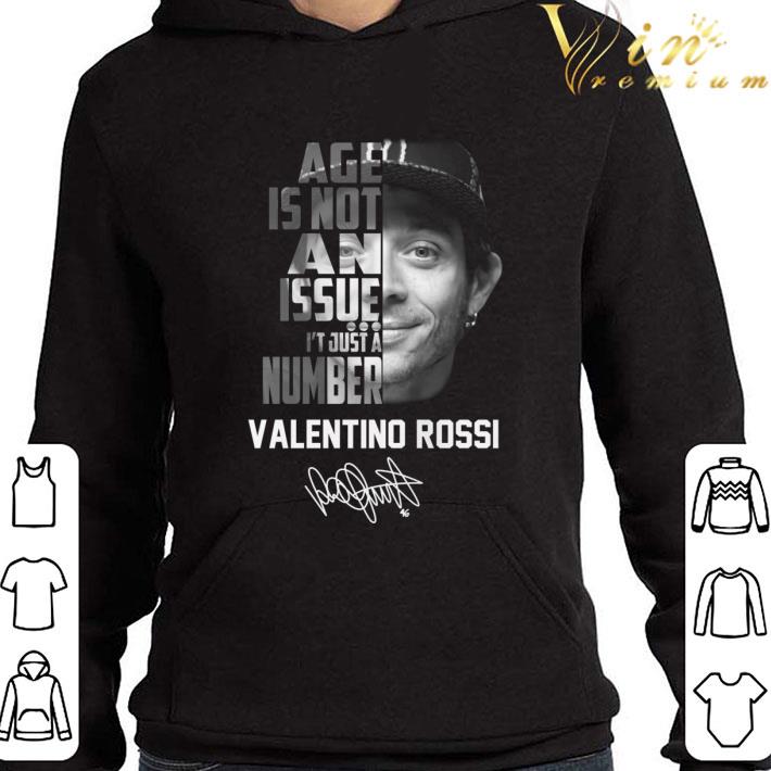 Valentino Rossi signature age is not an issue it just a number shirt 757929be valentino rossi signature age is not an issue it just a number shirt 4 - Valentino Rossi signature age is not an issue it just a number shirt