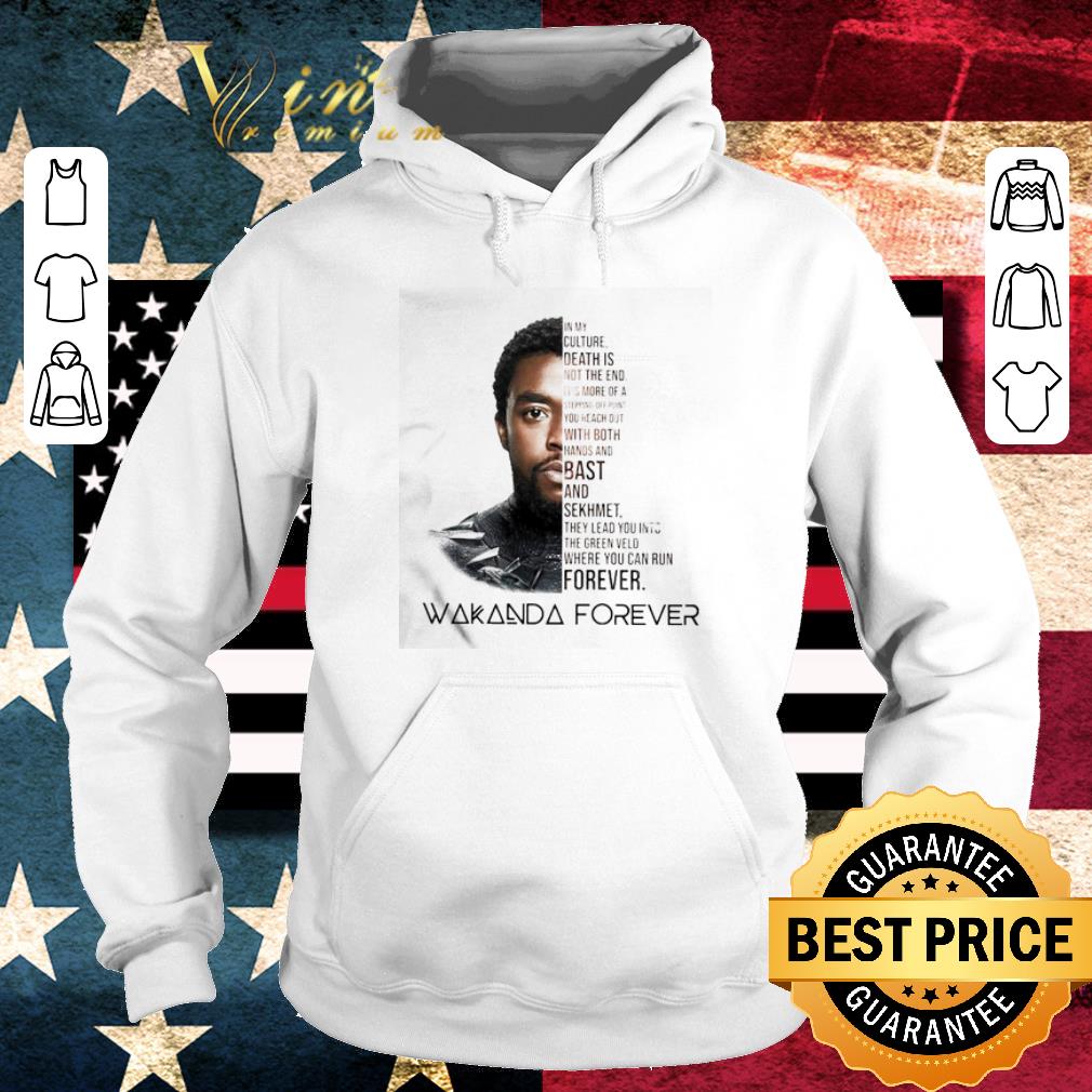 7f791150 original wakanda forever in my culture death is not the end shirt 4 - Original Wakanda Forever In My Culture Death Is Not The End shirt