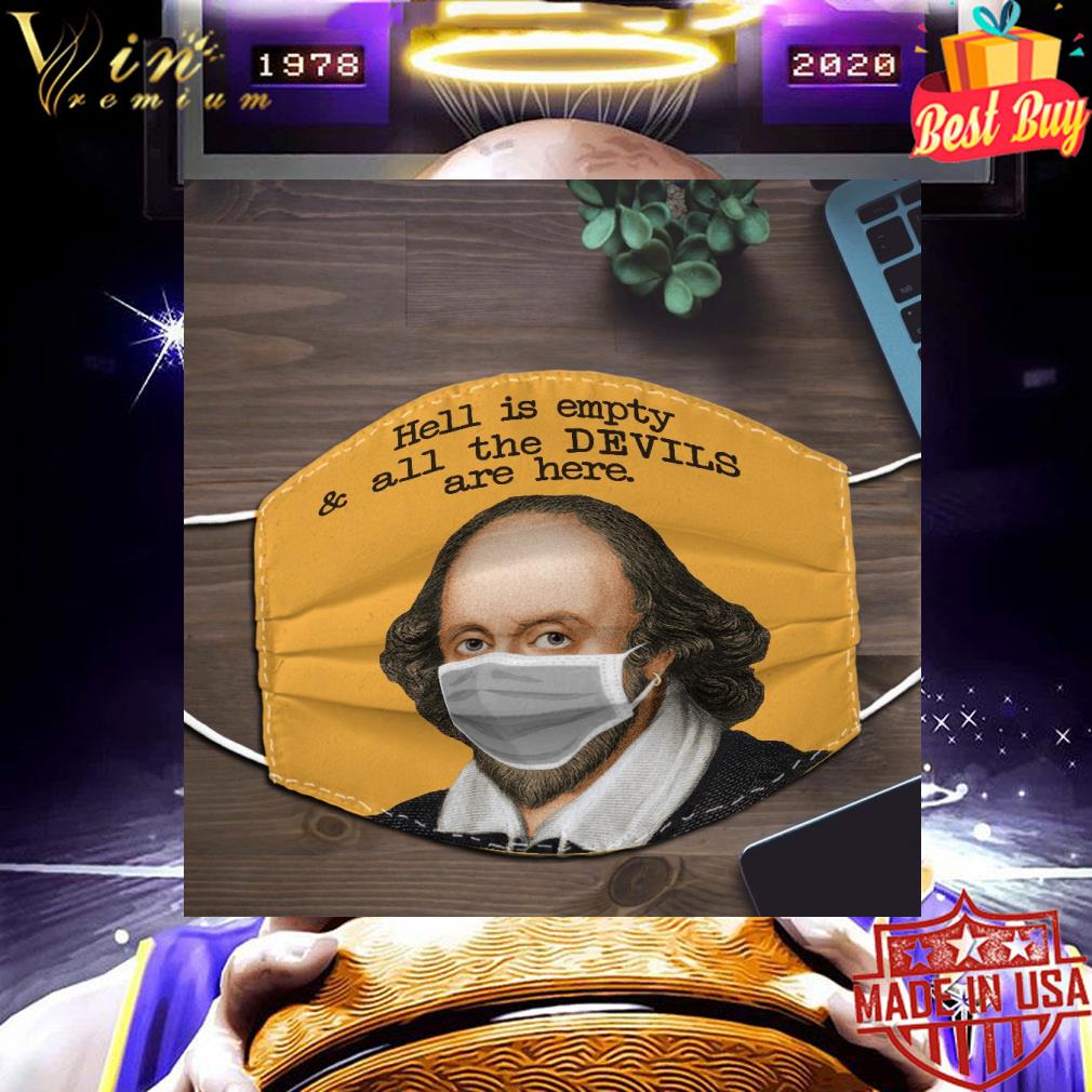 William Shakespeare hell is empty & all the devils are here face mask 88605ab9 william shakespeare hell is empty all the devils are here face mask 4 - William Shakespeare hell is empty & all the devils are here face mask