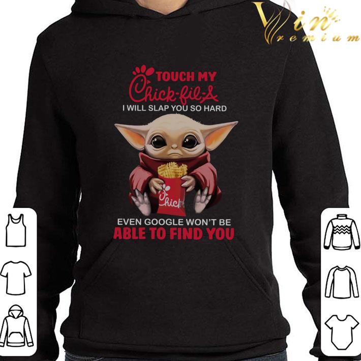 96cba6b8 star wars baby yoda touch my chick fil a i will slap you so hard even google shirt 4 - Star Wars Baby Yoda touch my Chick-fil-a i will slap you so hard even google shirt