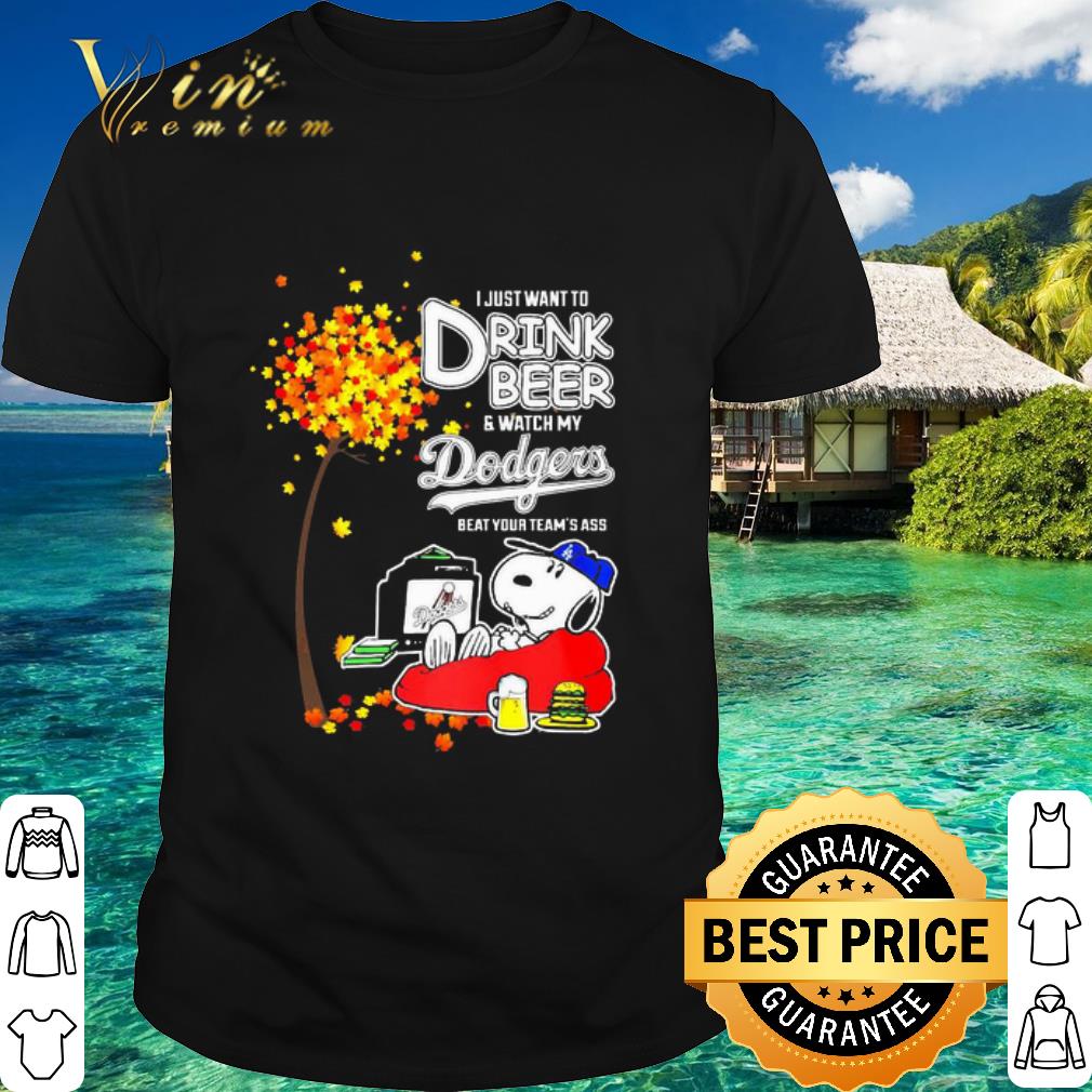 Official Snoopy I Just Want To Drink Beer And Watch My Los Angeles Dodgers shirt