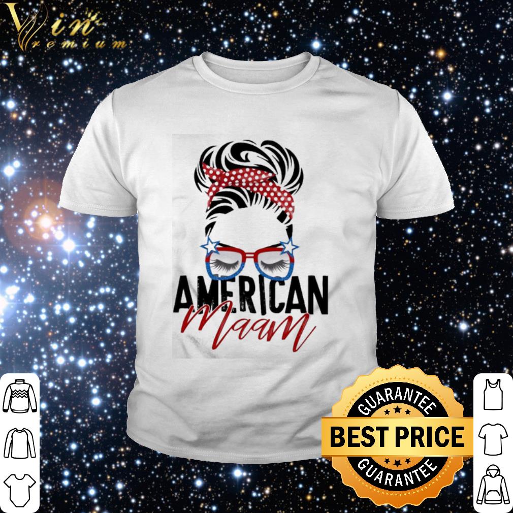 Original American Maam shirt