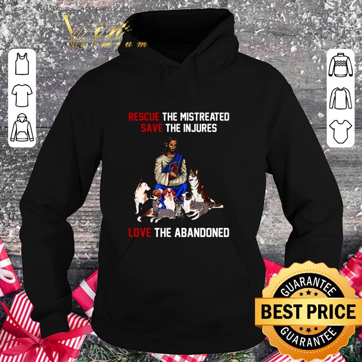 Funny Jesus rescue the mistreated save the injures love the abandoned shirt b77af852 funny jesus rescue the mistreated save the injures love the abandoned shirt 4 - Funny Jesus rescue the mistreated save the injures love the abandoned shirt