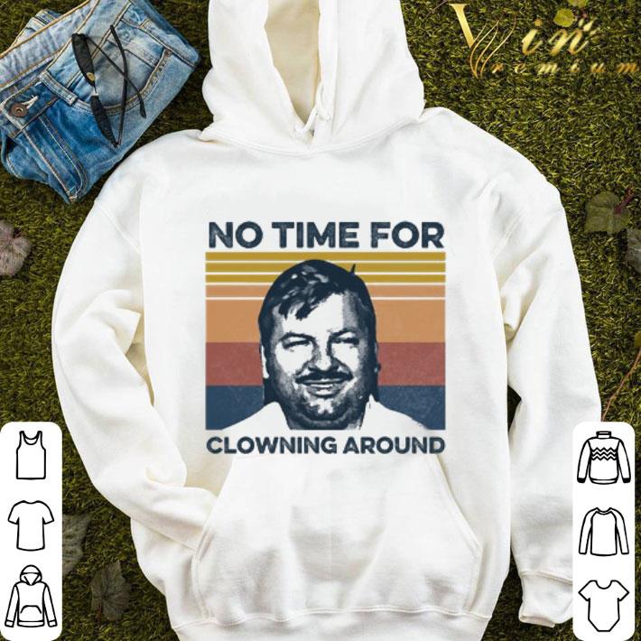 cb18a371 true crime john wayne gacy no time for clowning around vintage shirt 4 - True Crime John Wayne Gacy No time For Clowning Around Vintage shirt