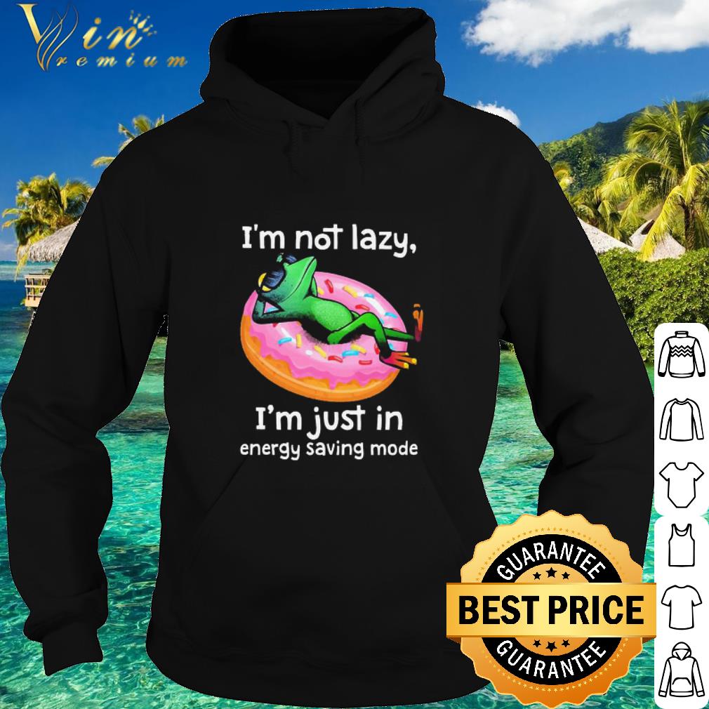 db663a1a nice frog i m not lazy i m just in energy saving mode shirt 4 - Nice Frog I’m not lazy I’m just In energy saving mode shirt