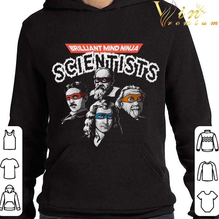 Brilliant Mind Ninja Scientists shirt e553514b brilliant mind ninja scientists shirt 4 - Brilliant Mind Ninja Scientists shirt