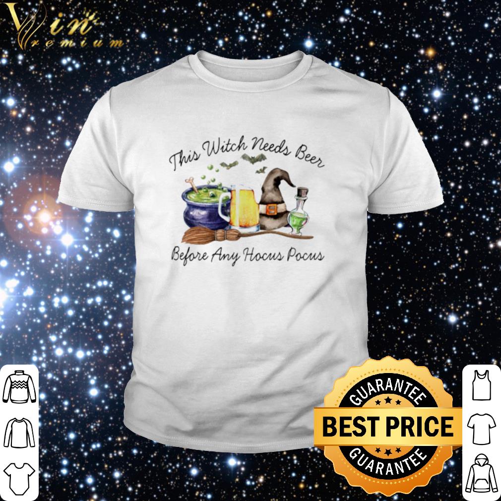 Cool Halloween This Witch Needs Beer Before Any Hocus Pocus shirt