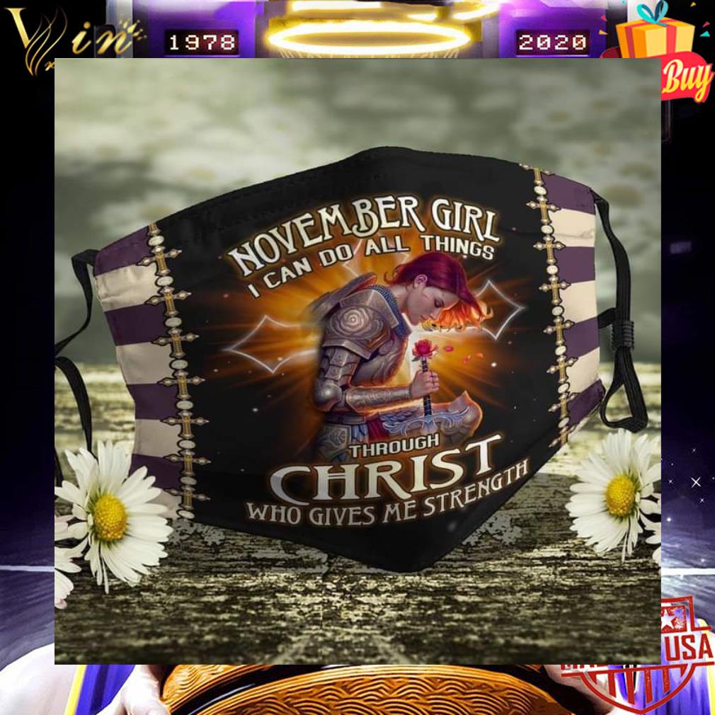 005a72a5 november girl i can do all things through christ face mask 4 - November girl i can do all things through Christ face mask