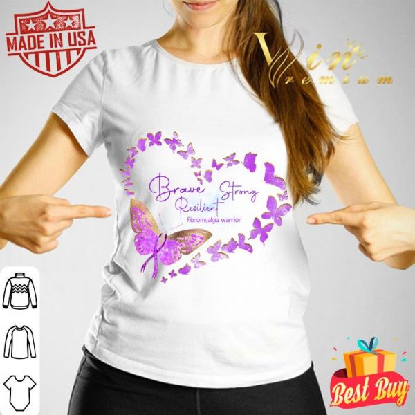 Best Butterfly Brave Strong Resilient Fibromyalgia Warrior shirt