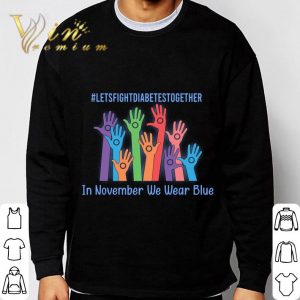 Let's fight Diabetes together in November we wear blue shirt 2