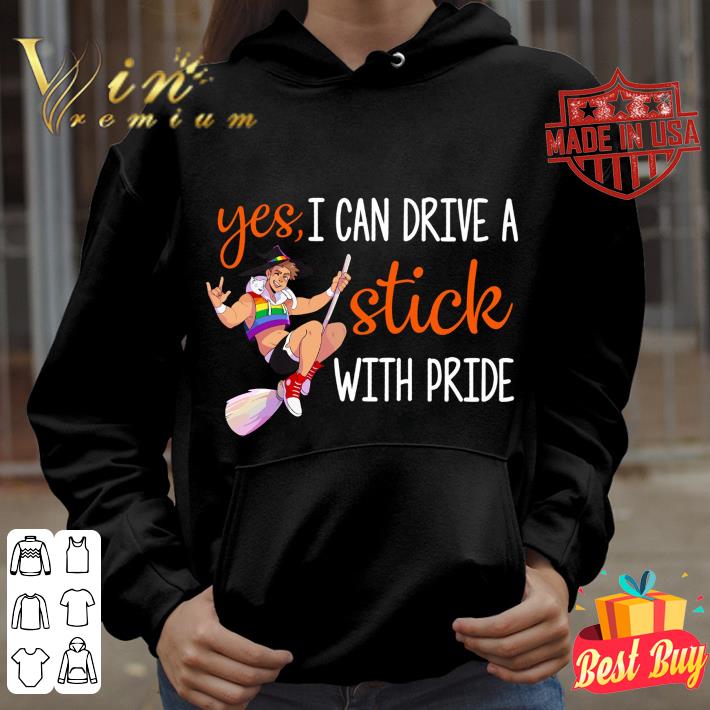 Best Yes i can drive a stick with pride LGBT shirt 45b782ba best yes i can drive a stick with pride lgbt shirt 4 - Best Yes i can drive a stick with pride LGBT shirt