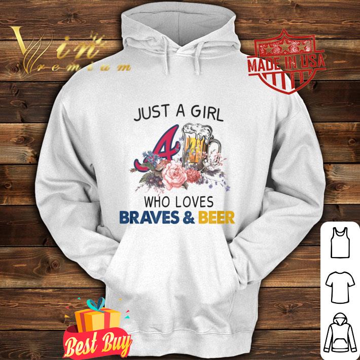 Premium Just A Girl Who Loves Atlanta Braves & Beer shirt 4f007f97 premium just a girl who loves atlanta braves beer shirt 4 - Premium Just A Girl Who Loves Atlanta Braves & Beer shirt