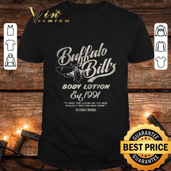 Funny Buffalo Bill Body Lotion Est 1991 The Silence Of The Lambs shirt