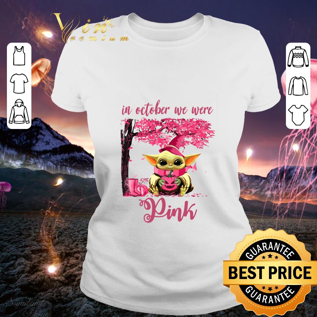 Official Baby Yoda in october we wear pink Breast Cancer halloween shirt Official Baby Yoda in october we wear pink Breast Cancer halloween shirt