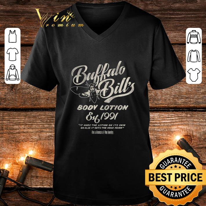 Funny Buffalo Bill Body Lotion Est 1991 The Silence Of The Lambs shirt cbca1fa0 funny buffalo bill body lotion est 1991 the silence of the lambs shirt 4 - Funny Buffalo Bill Body Lotion Est 1991 The Silence Of The Lambs shirt