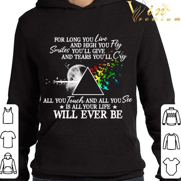 d2d36086 pink floyd for long you live and high you fly smiles you ll give shirt 4 - Pink Floyd for long you live and high you fly smiles you'll give shirt
