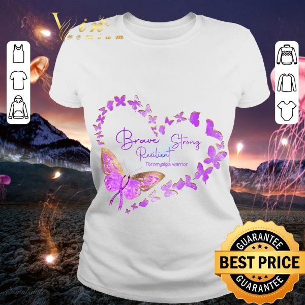 Best Butterfly Brave Strong Resilient Fibromyalgia Warrior shirt