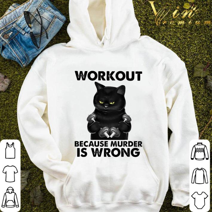 03a8a805 black cat fitness workout because murder is wrong shirt 4 - Black cat fitness workout because murder is wrong shirt