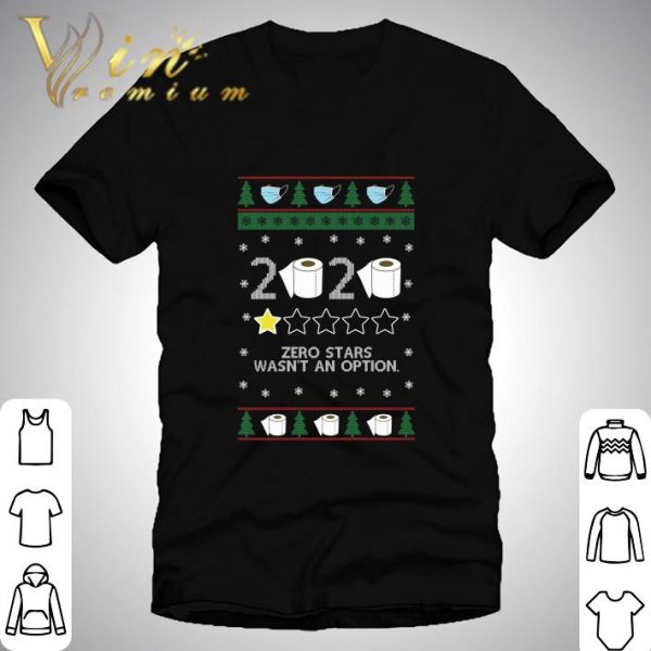 2020 zero stars wasn't an option shirt
