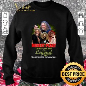 Best Thank You Memories Robert Plant The Man The Myth The Legend shirt 2