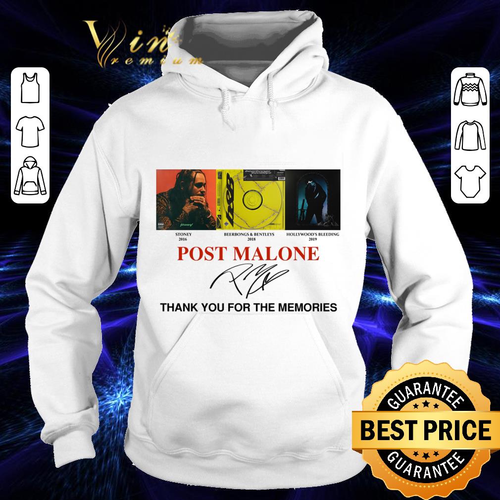 Hot Post Malone Albums Signature Thank You For The Memories shirt 31f4e6ba hot post malone albums signature thank you for the memories shirt 4 - Hot Post Malone Albums Signature Thank You For The Memories shirt