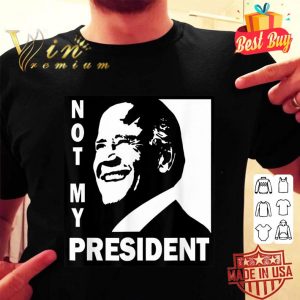 Best Not My President Joe Biden 2020 shirt 1