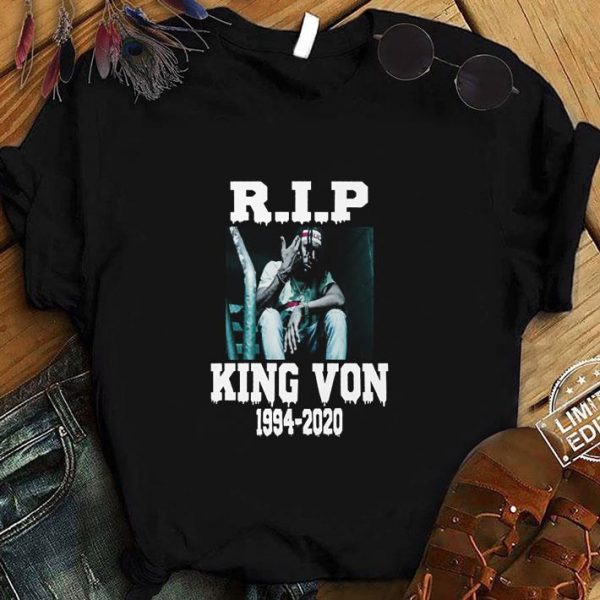 Awesome R.I.P King Von 1994-2020 Rest In Peace shirt