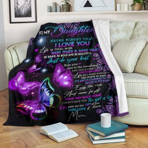 Mom To my daughter never forget that i love you quilt blanket 2