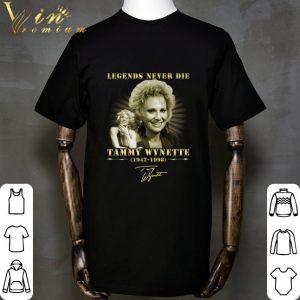 Legends Never Die Tammy Wynette 1942-1998 Signature shirt 1