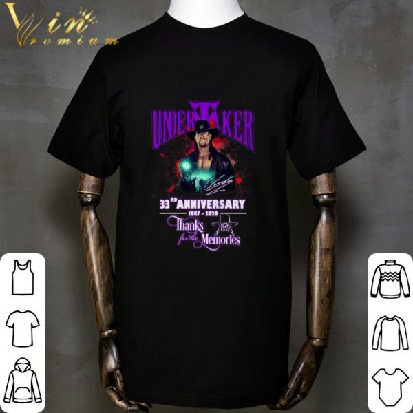 Original The Undertaker 33rd anniversary 1987-2020 thanks for the memories shirt