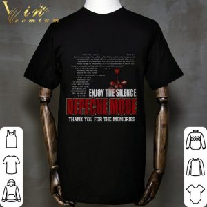 Enjoy The Silence Depeche Mode Thank You For The Memories shirt 1