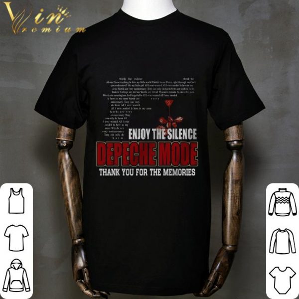Enjoy The Silence Depeche Mode Thank You For The Memories shirt