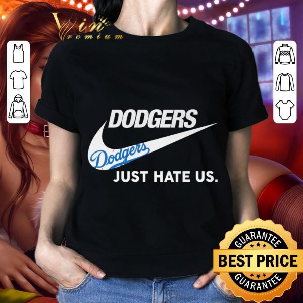 Official Nike Logo Los Angeles Dodgers Just Hate Us shirt