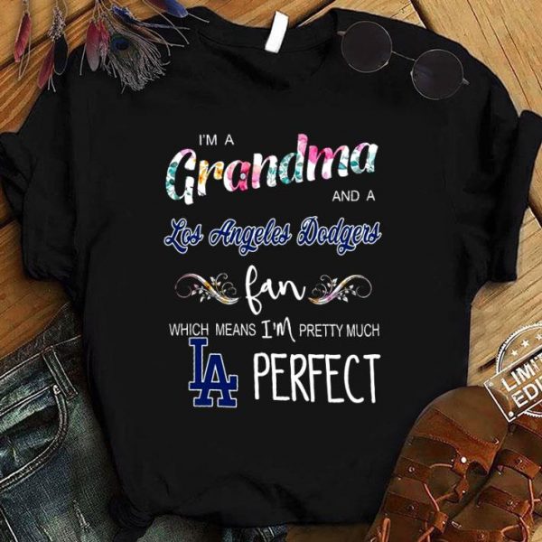 Best I'm A Grandma And A Los Angeles Dodger Fan shirt