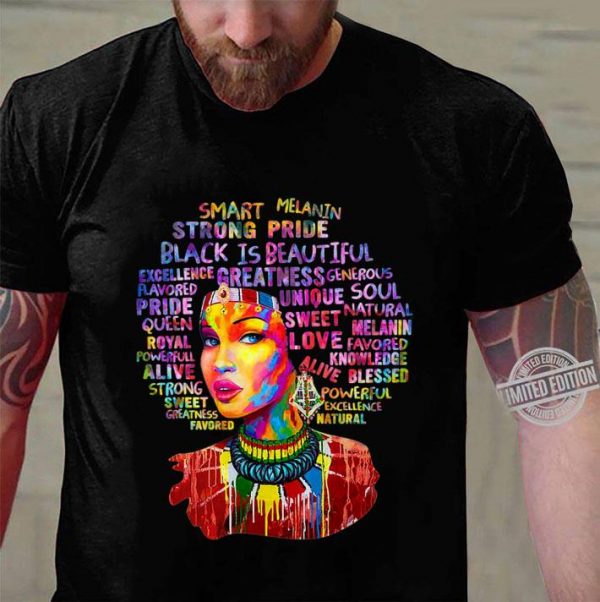 Women Afro Smart Melanin Strong Pride Black Is Beautiful shirt