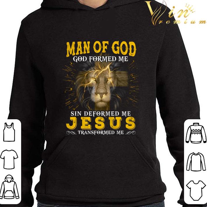 8a43dd93 man of god god formed me sin deformed me jesus transformed me shirt 4 - Man Of God God Formed Me Sin Deformed Me Jesus Transformed Me shirt