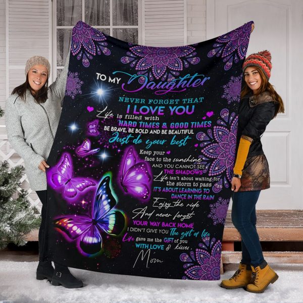 Mom To my daughter never forget that i love you quilt blanket