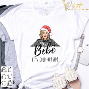 Schitt's Creek Moira Rose Hat Santa Bebe it's cold outside shirt 2 Schitt's Creek Moira Rose Hat Santa Bebe it's cold outside shirt 2
