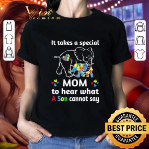 Official Autism Awareness Elephant It Takes A Special Mom To Hear What A Son Cannot Say shirt 1