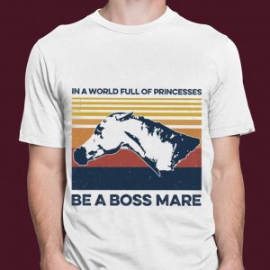 Premium Horse Be A Boss Mare Vintage shirt 2