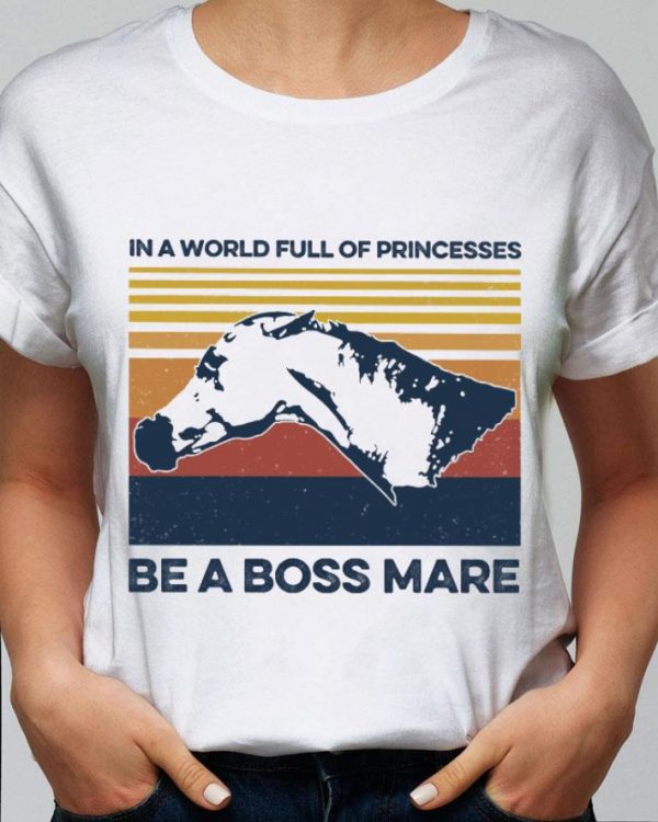 Premium Horse Be A Boss Mare Vintage shirt