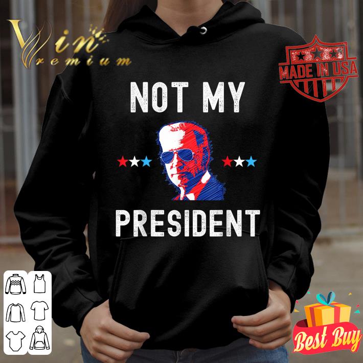 Best Not My President Biden Pro Trump 2020 Political shirt b0f6d94a best not my president biden pro trump 2020 political shirt 4 - Best Not My President Biden Pro Trump 2020 Political shirt