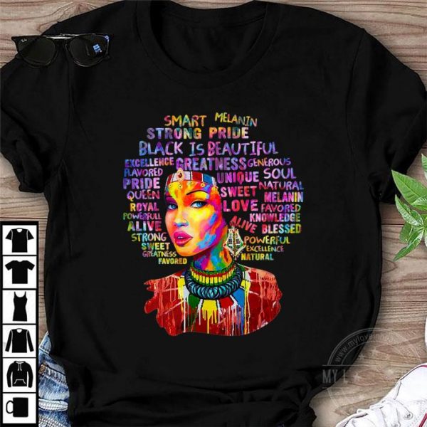 Women Afro Smart Melanin Strong Pride Black Is Beautiful shirt