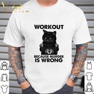 Black cat fitness workout because murder is wrong shirt 1