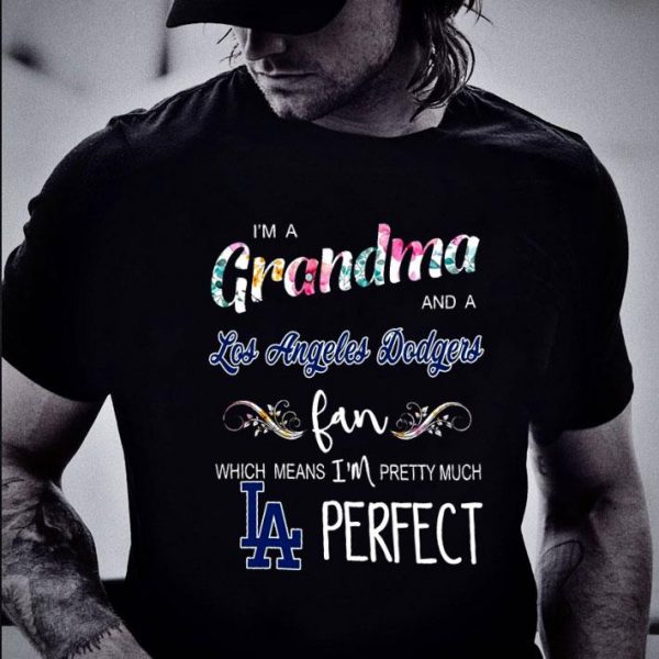 Best I'm A Grandma And A Los Angeles Dodger Fan shirt