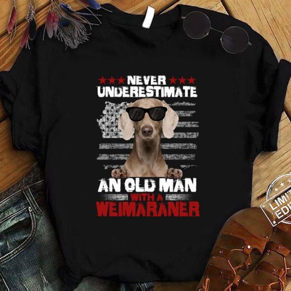 Hot Never Underestimate An Old Man With A Weimaraner American Flag shirt